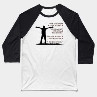 I am the Storm - Man Baseball T-Shirt